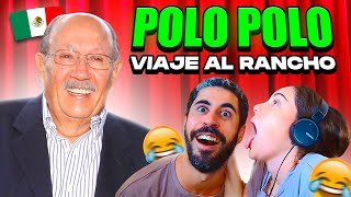 🇪🇸 ESPAÑOLES REACCIONAN 😂 POLO POLO VIAJE AL RANCHO 🇲🇽 \