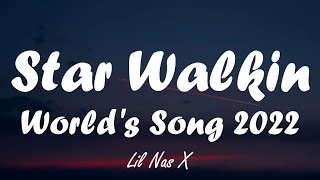 Lil Nas x star walkin (Lyrics) Worlds Song