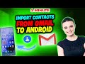 How to import contacts from gmail to android 2024 (Quick & Easy)