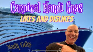 CARNIVAL MARDI GRAS 2022, LIKES AND DISLIKES, Food, Drinks, Staff, Entertainment, & Cruise Director
