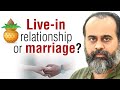 Is live-in relationship better than marriage? || Acharya Prashant (2020)