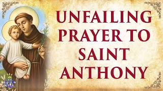 Unfailing Prayer To Saint Anthony