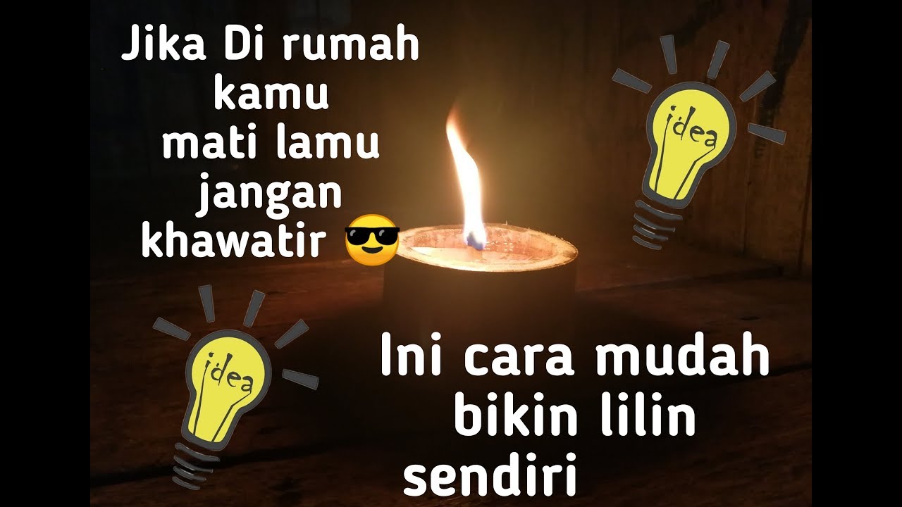 Cara Membuat Lilin Sederhana - YouTube