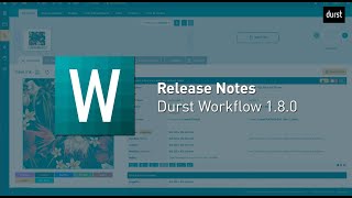 Durst Workflow 1.8.0 - Release Notes