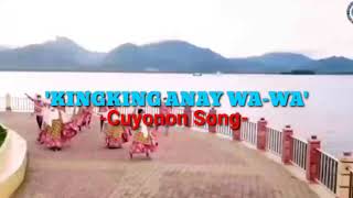 KING-KING ANAY WA-WA  'Cuyonon Song'