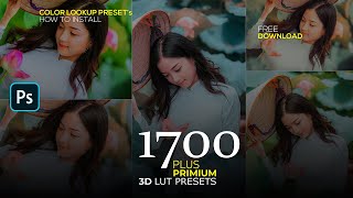 1700 Photoshop color lookup presets free download । Photoshop Tutorial । #3dlut Color Lookup Presets