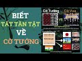 Cờ Tướng: Tất cả những gì người mới học cần phải biết