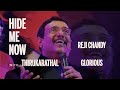 HIDE ME NOW | THIRUKARATHAL | REJI CHANDY | GLORIOUS | Cover of the Reuben Morgan song