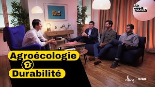 #1 En Mode Village : L'agroécologie avec le groupe Roullier, Kermap et Agriloops.