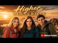 Melaira - Higher Than Yesterday (Official Music Video)