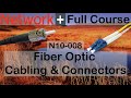 CompTIA Network+ N10-008 Full Course for Beginners - Fiber Optic Cabling and Connectors