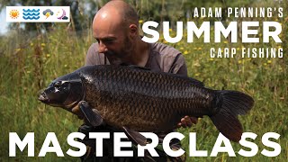 Adam Penning's Summer Carp Fishing Masterclass | 45+ Mins Film