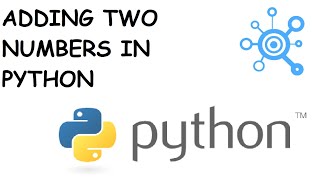 Adding two numbers in Python by user given inputs | Quick Python Tutorials