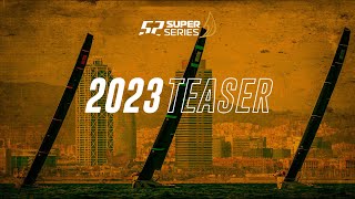 52 SUPER SERIES Season 2023