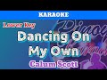 Dancing On My Own by Calum Scott (Karaoke : Lower Key)
