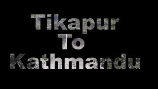 Travelling Tikapur to Kathmandu (600 Km) I  2 Days Ride I Manoj Bishwakarma