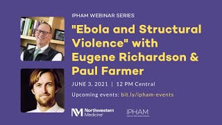 Ebola and Structural Violence - Eugene Richardson & Paul Farmer