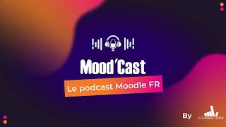 Mood'Cast #2 - L'IA dans Moodle, comment l'utiliser ?