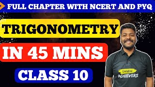 Trigonometry in 45 Minutes || Mind Map Series for Class 10th