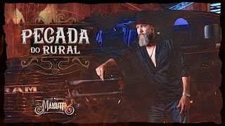 Manutti - Pegada do Rural (Vídeo Oficial)