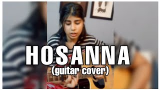 Hosanna- Guitar cover | Ek Deewana Tha | A R Rahman