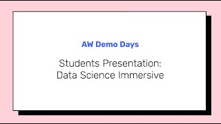 Data Science Immersive Course - Remote Demo Day