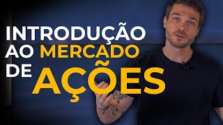 0 - Introdução ao MERCADO DE AÇÕES