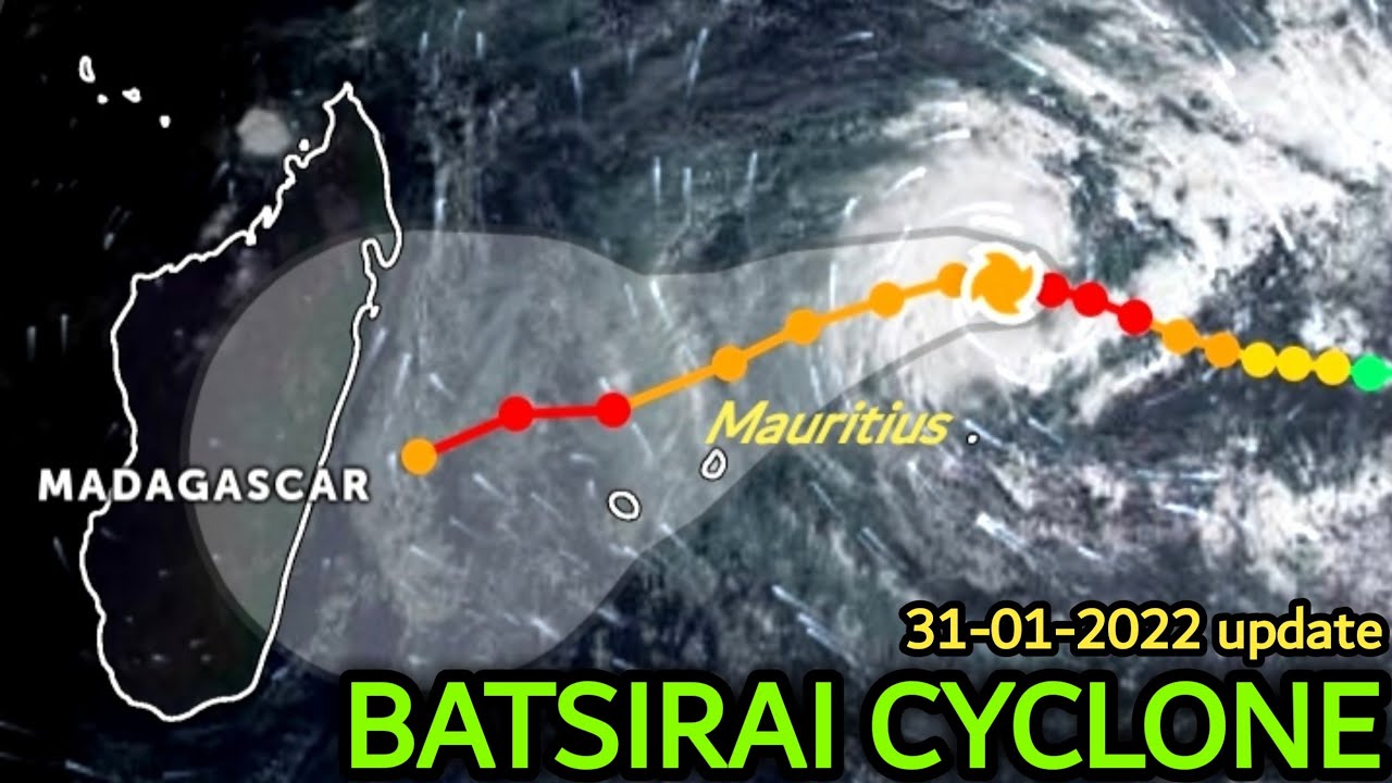 Batsirai Becomes Intense Tropical Cyclone Overnight | 31-01-2022 ...