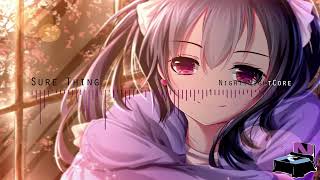 Nightcore - Sure Thing (by Miguel) |NNC|