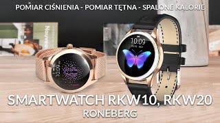 RECENZJA DAMSKICH SMARTWATCHY RONEBERG RKW10 I RKW20 | JAK POŁĄCZYĆ ZEGAREK Z TELEFONEM