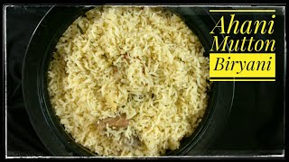 Ahani Mutton Biryani / White Mutton Biryani/ அஹனி கறி பிரியாணி