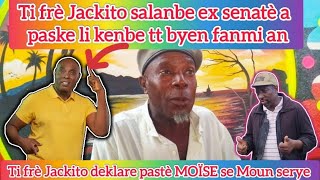 💥💥DEBLOZAY : Pastè Moïse/ Jackito tande deklarasyon Yon ti frè ex senatè Jackito