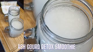 #Shorts,Ash gourd detox smoothie, healthy, simple, easy, fast drink