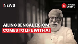 Ailing Ex-Bengal CM Buddhadeb Bhattacharjee Comes To Life With AI; Gives Message To Voters