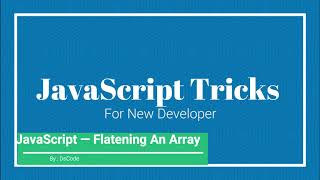 Convert Multidimensional Array to Single Array in JavaScript | Array flattening in JavaScript