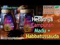 Tanya Jawab Sehat Nabawi Episode 2 - Khasiat Madu Randu dan Minyak Habbatussauda