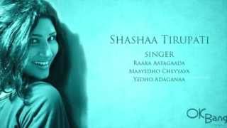 Kaaraa Aaattakara "Ok Kanmani" Singer/Shashaa Tirupati