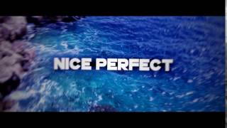 Intro // Nice Perfect