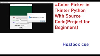 #Color Picker in Tkinter Python With Source Code(Project for Beginners)|Hostbox cse