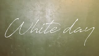 gb/ジービー - WHITE DAY(Official Music Video)