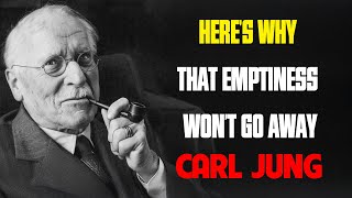 This Is Why You Feel Empty Inside Carl Jung