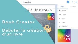 Tutoriel Book Creator 3 : débuter la création d'un livre