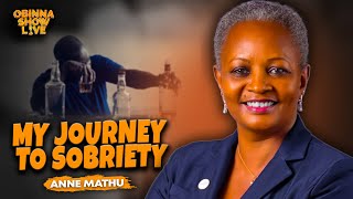 OBINNA SHOW LIVE: MY SOBRIETY STORY - Anne Mathu