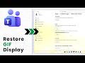 How to Fix GIF Not Working or Displaying Correctly in Microsoft Teams