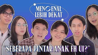 Mengenal Lebih Dekat: Seberapa Pintar Anak FH UI?