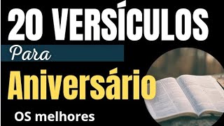 20 VERSÍCULOS PARA ANIVERSARIO EM 2024 os melhores