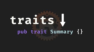 64: Traits in Rust are Awesome