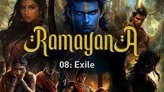 Ramayana - Chapter 08: Exile