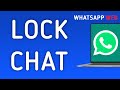 How To Lock A Chat On WhatsApp Web On PC (New Update)