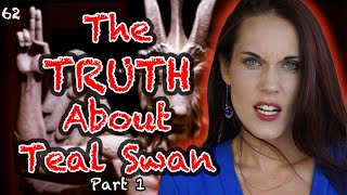 The Teal Swan DEEP DIVE: Deity or DELUSIONAL?  Exposing the MANY LIES of Cult Le
